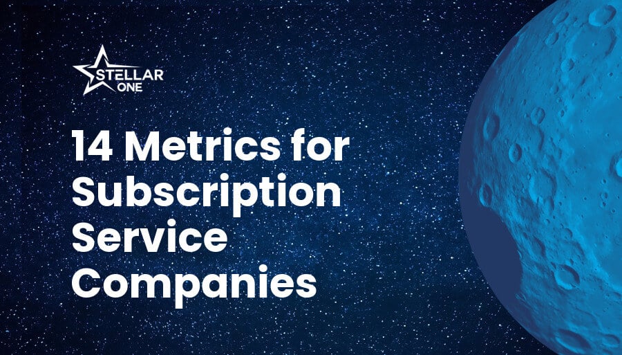 14 Metrics for Subscription Service Companies