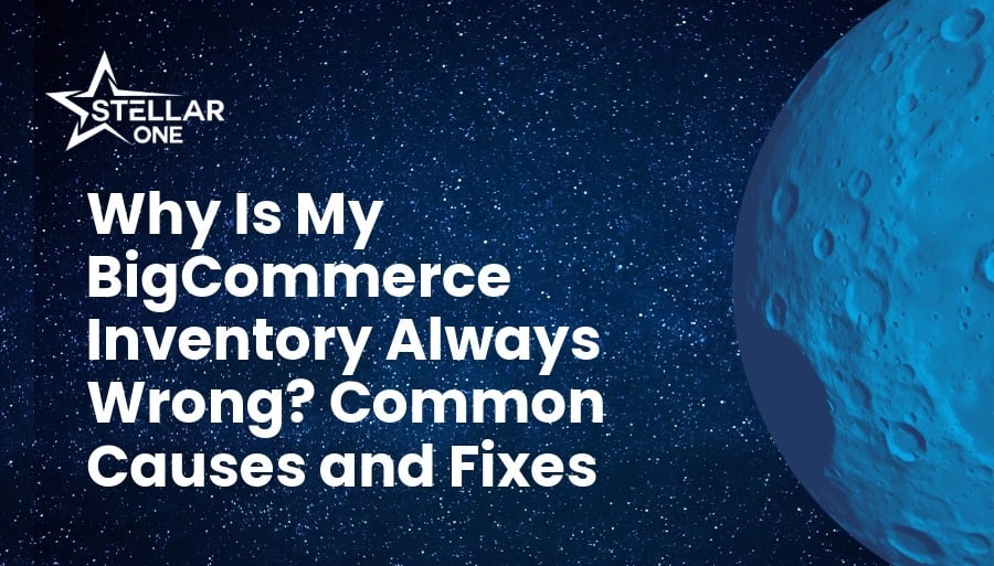 Why Is My BigCommerce Inventory Always Wrong? Common Causes and Fixes
