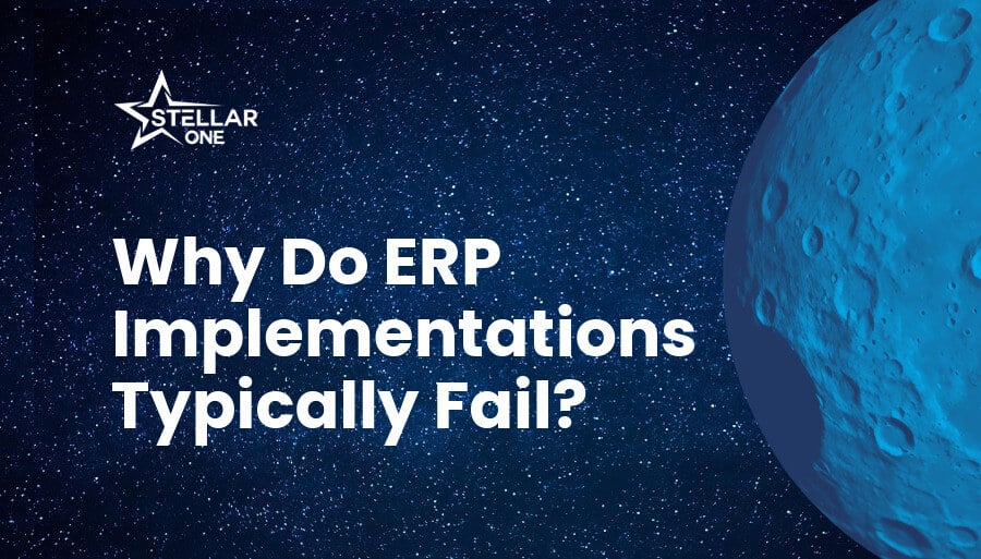 Why Do ERP Implementations Typically Fail?