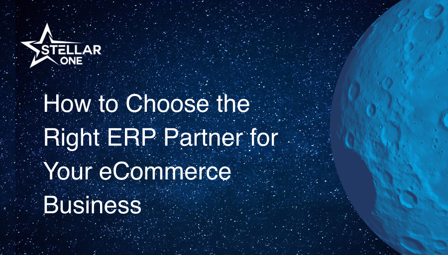 How to Choose the Right ERP Partner for Your eCommerce Business