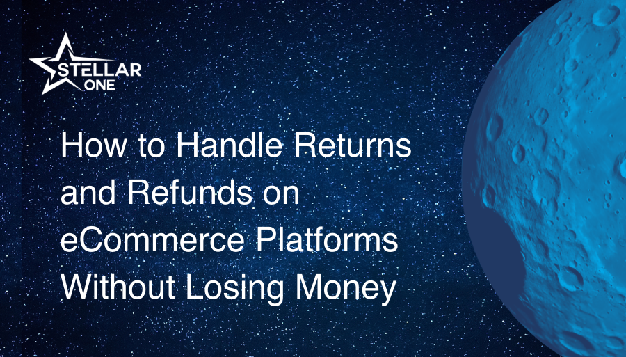 How to Handle Returns and Refunds on eCommerce Platforms Without Losing Money