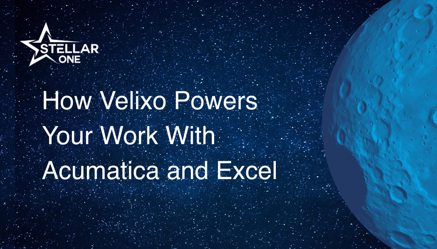 How Velixo Powers Your Work With Acumatica and Excel