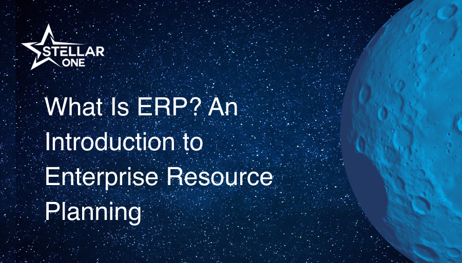 What Is ERP? An Introduction to Enterprise Resource Planning