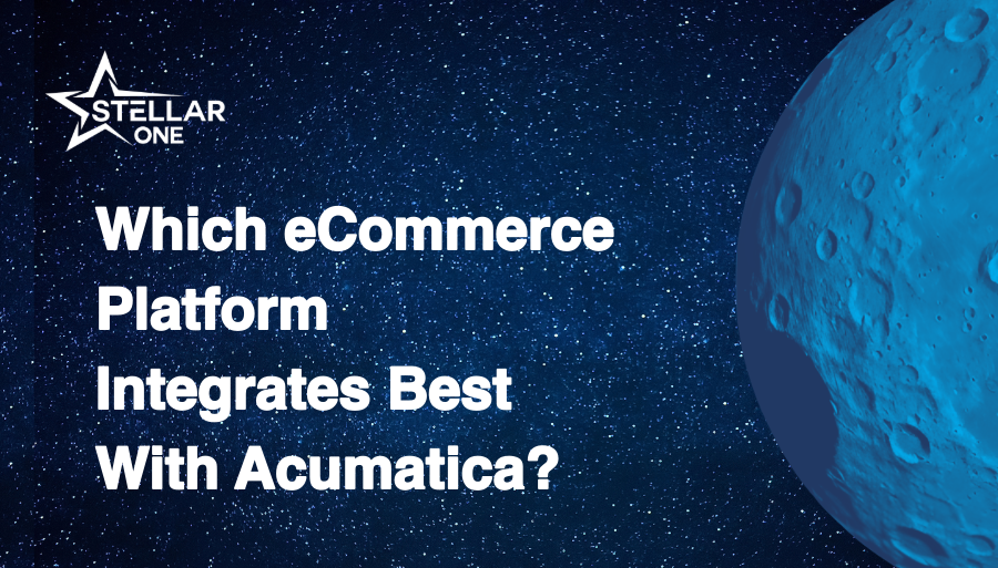 Which eCommerce Platform Integrates Best With Acumatica?