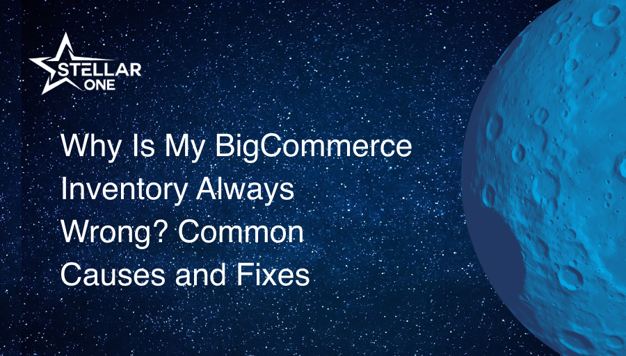 Why Is My BigCommerce Inventory Always Wrong? Common Causes and Fixes
