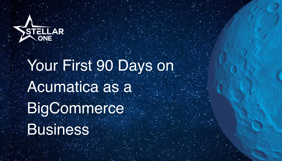 Your First 90 Days on Acumatica as a BigCommerce Business