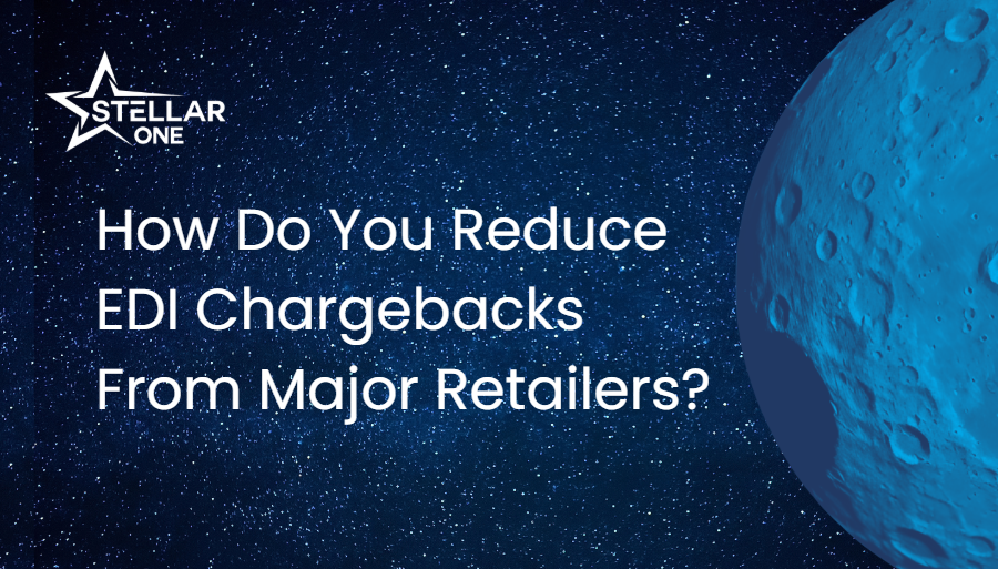 How Do You Reduce EDI Chargebacks From Major Retailers?